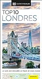 Londres (Guías Visuales TOP 10): La guía que descubre lo mejor de cada ciudad (Guías de viaje)