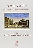 Granada. Guía Artística e Histórica de la ciudad
