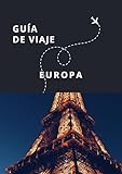 Guía de Viaje de Europa (Guías Esencia Nómada)