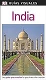 India (Guías Visuales): Las guías que enseñan lo que otras solo cuentan (Guías de viaje)