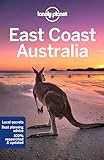 Lonely Planet East Coast Australia: Perfect for exploring top sights and taking roads less travelled (Travel Guide)