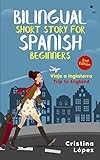 Viaje a Inglaterra: Bilingual Spanish short story for Beginners with English (Los viajes de Marta nº 2)