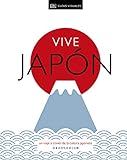 Vive Japón (Viajes para regalar): Un viaje a través de la cultura japonesa