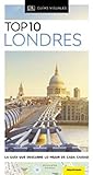 TOP 10 LONDRES: La guía que descubre lo mejor de cada ciudad (Guías Visuales TOP 10)