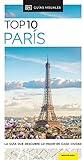 París (Guías Visuales TOP 10): La guía que descubre lo mejor de cada ciudad (Guías de viaje)