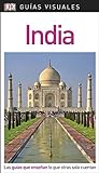 India (Guías Visuales): Las guías que enseñan lo que otras solo cuentan