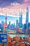 Shanghai 8 (inglés) (City Guides) [Idioma Inglés]: Lonely Planet's most comprehensive guide to the city