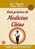 Guía práctica de medicina china: La antigua sabiduría oriental de los cinco elementos aplicada a la vida diaria (Masters)