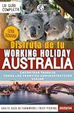 Disfruta de tu Working Holiday en Australia: Encontrar trabajo rápidamente, alojamiento, tener la visa, elegir una ciudad, comprar un van | Guía ... en granjas, fruit picking Vacaciones trabajo
