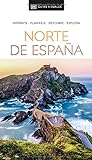 Norte de España (Guías Visuales): Galicia, Asturias, Cantabria, País Vasco, Navarra, La Rioja y más