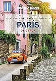París de cerca 7 (Guías De cerca Lonely Planet)