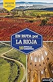 En ruta por La Rioja 1: 10 Rutas por carretera (Guías En ruta Lonely Planet)