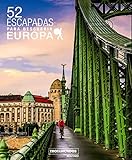 52 Escapadas para descubrir Europa (Trotamundos Ilustrado)