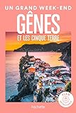 Gênes et les Cinque Terre Guide Un Grand Week-end (Etranger) (French Edition)