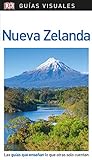 Nueva Zelanda (Guías Visuales): Las guías que enseñan lo que otras solo cuentan