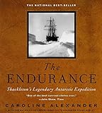 The Endurance: Shackleton's Legendary Antarctic Expedition [Idioma Inglés]