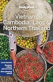Lonely Planet Vietnam, Cambodia, Laos & Northern Thailand (Travel Guide)