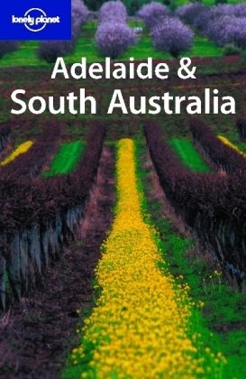 Lonely Planet Adelaide & South Australia (Regional Guide) 4