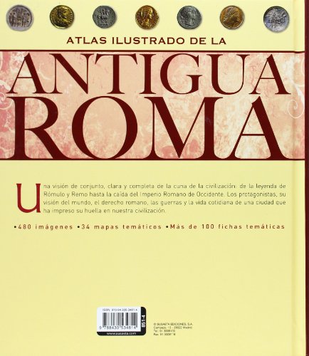 Antigua Roma/ Ancient Rome: De Los Origenes a La Caida Del Imperio / from the Origins to the Fall of the Empire (Spanish Edition) 1