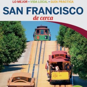 San Francisco De Cerca 2 (Lonely Planet-Guías De cerca) 3